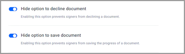 Hiding the decline and saving option for signers