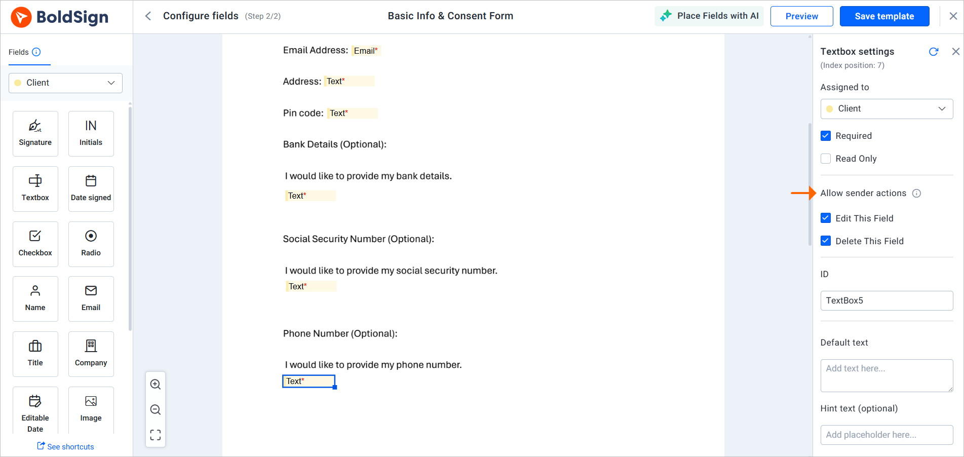 Enable both Edit This Field and Delete This Field options